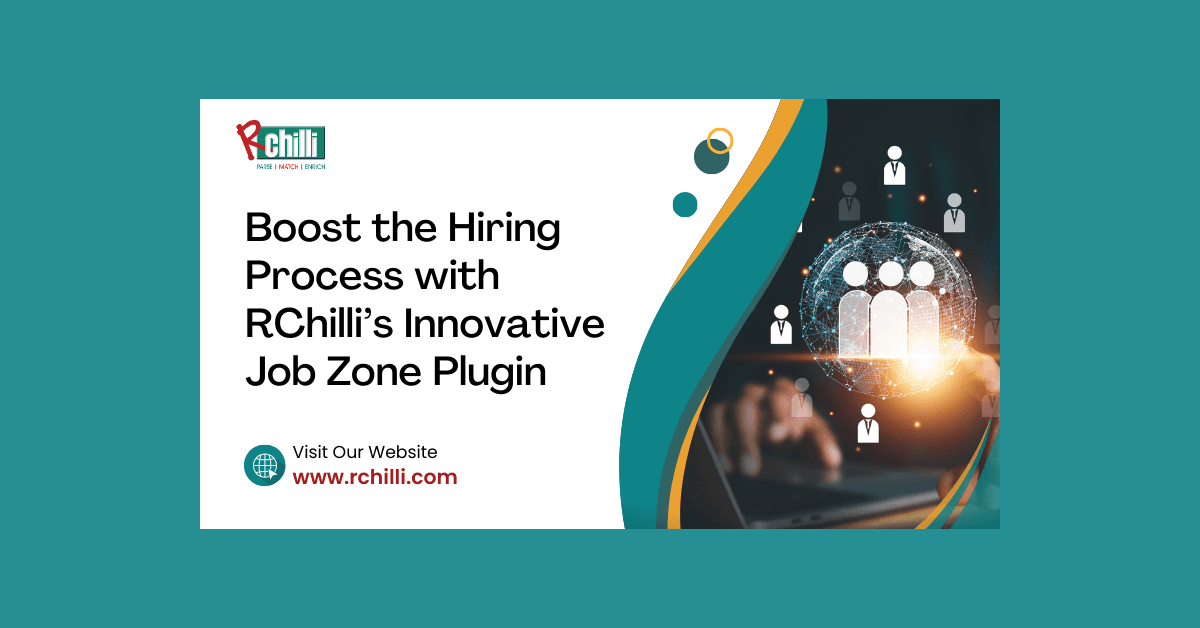 RChilli Unveils Job Zone Plugin to Revolutionize Recruitment Efficiency