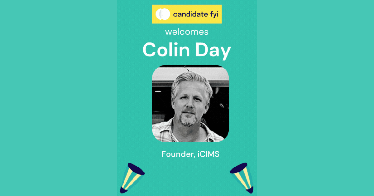 HR Tech Pioneer Colin Day Joins candidate.fyi as New Advisor