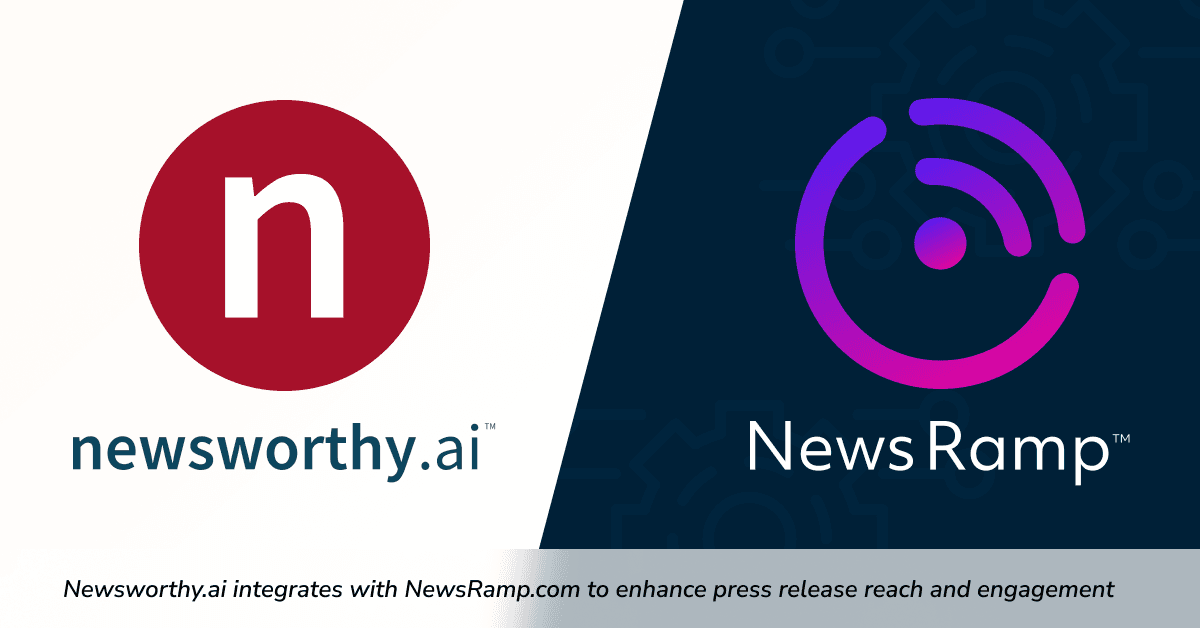 Newsworthy.ai Integrates with NewsRamp.com to Revolutionize Press Release Distribution
