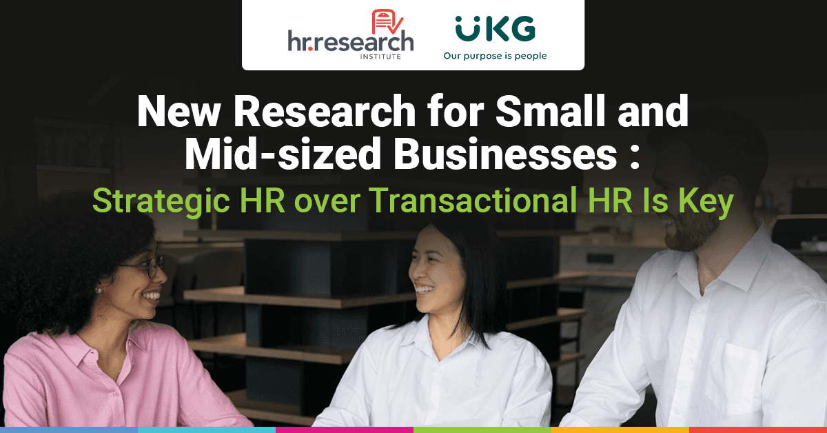 New Study Reveals HR Challenges and Solutions for Small and Mid-Sized Businesses
