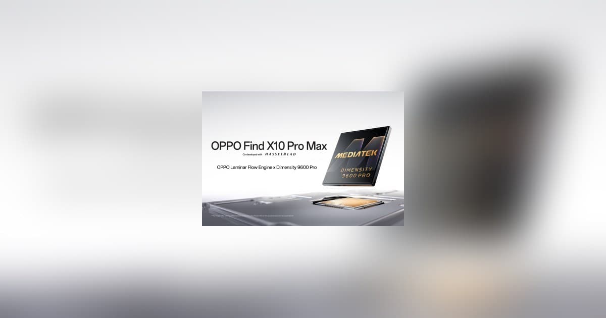 OPPO Find X10 Pro Max to Launch Globally with MediaTek's 2nm Dimensity 9600 Pro Chip