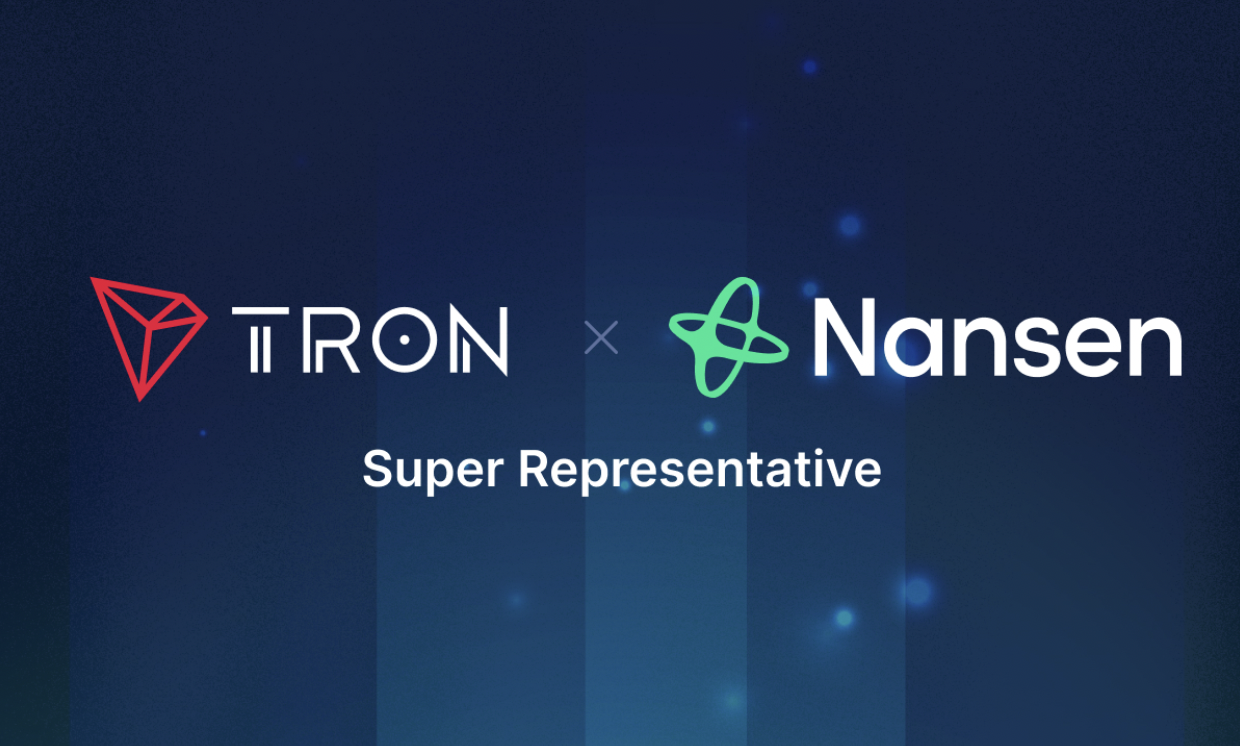 Nansen Becomes TRON Super Representative to Advance Blockchain Transparency