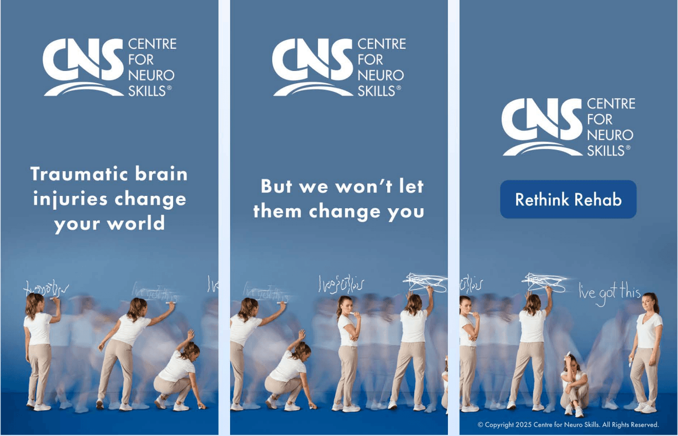 Centre for Neuro Skills Launches First-Ever Advertising Campaign to Reframe Neurorehabilitation Narrative