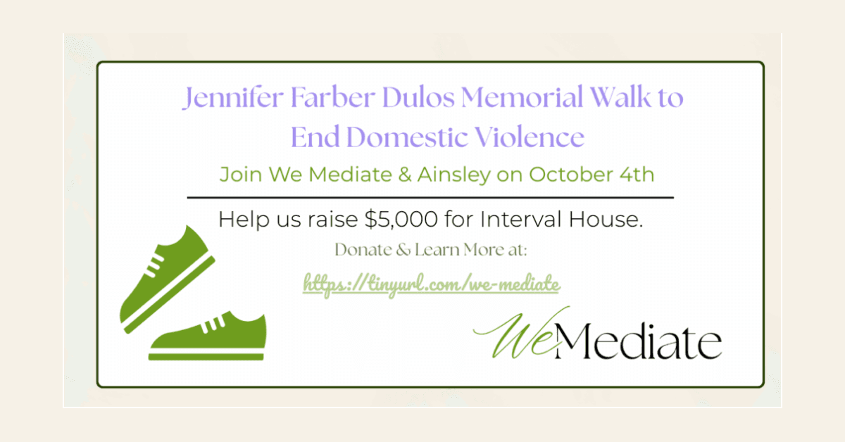 We Mediate Joins Interval House Walk to End Domestic Violence