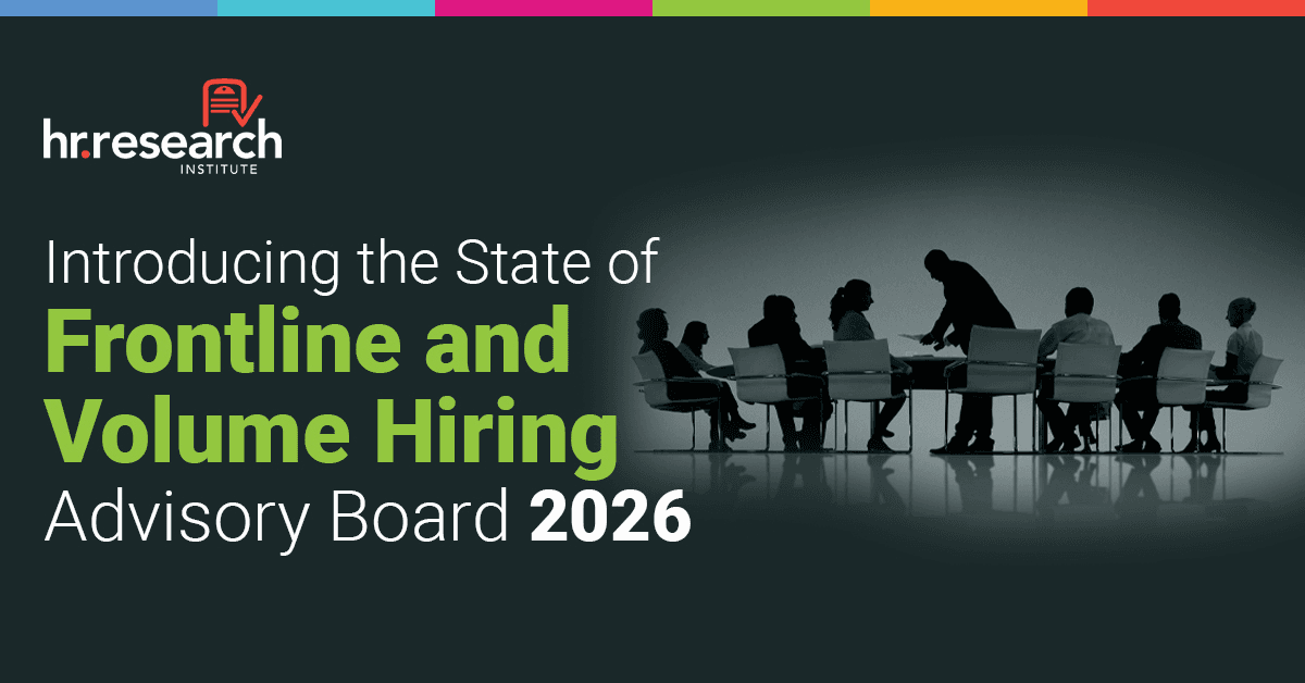 HR Research Institute Forms Advisory Board to Address Frontline Hiring Challenges