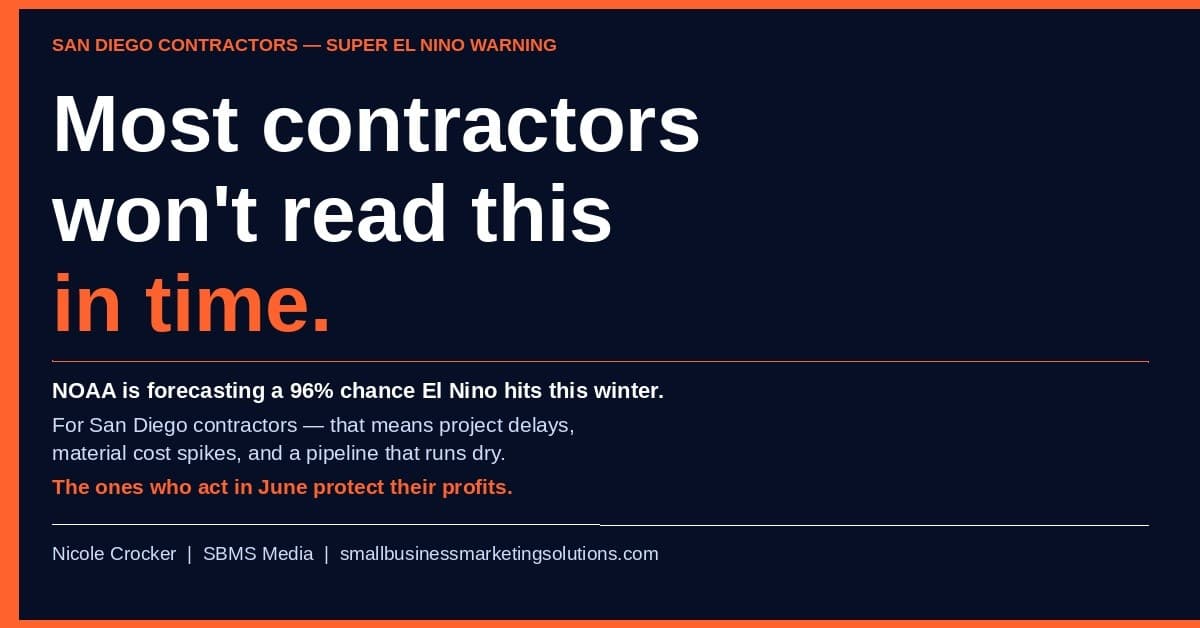 SBMS Media Advises San Diego Contractors to Prepare for El Niño Now to Avoid Winter Revenue Losses