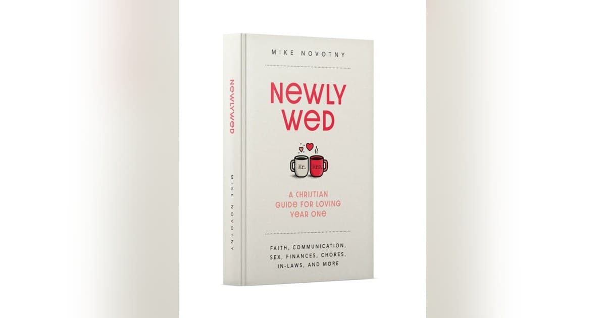 Pastor Mike Novotny's New Book Equips Couples for the Challenges of Year One