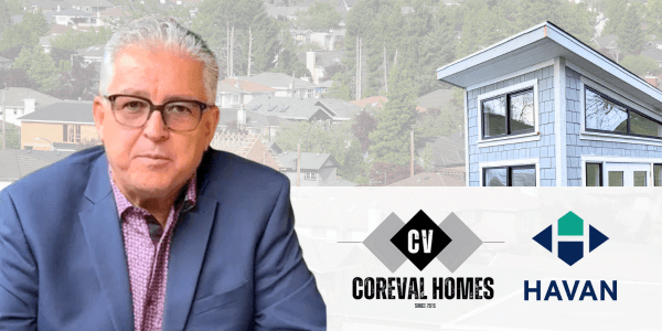 CoreVal Homes Joins HAVAN: Elevating Vancouver's Home Building Standards