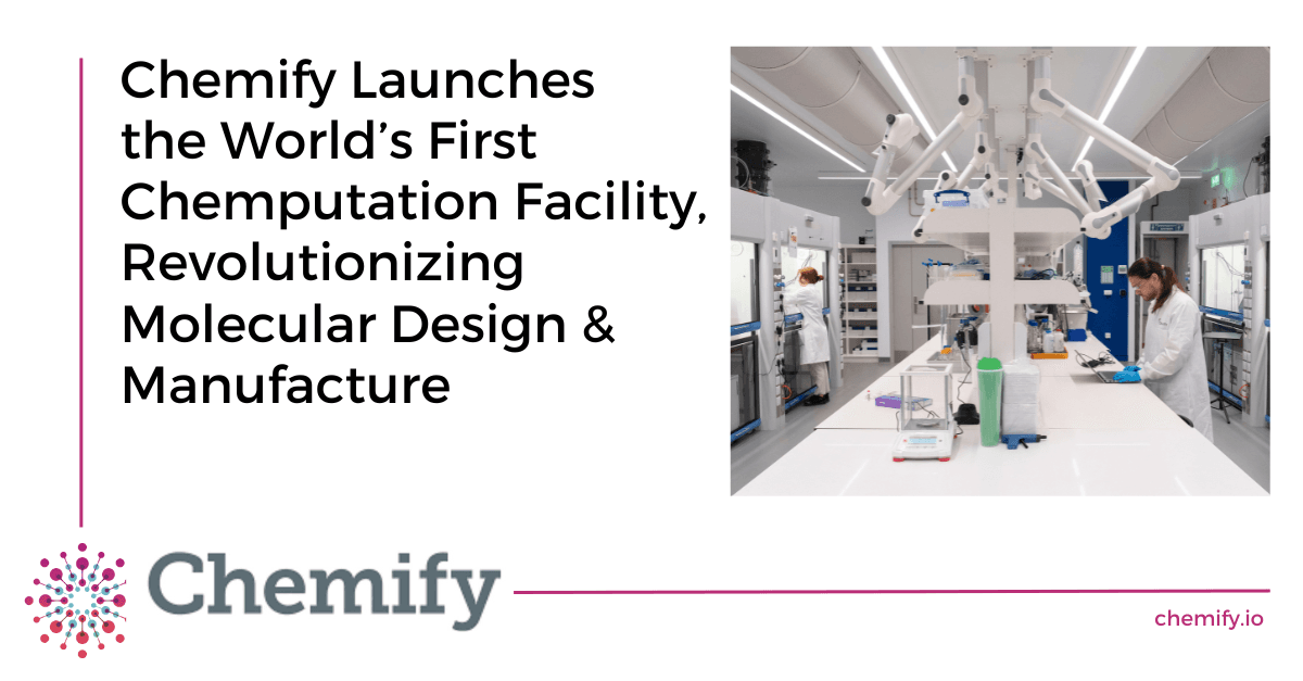 Chemify Unveils World's First Chemputation Facility in Glasgow, Pioneering the Future of Molecular Design