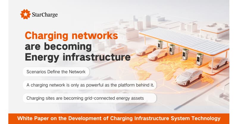 StarCharge White Papers Predict Shift from EV Charging Infrastructure to Smart Energy Networks
