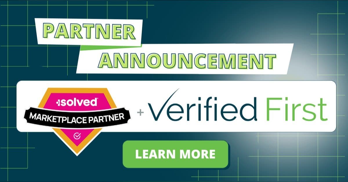 Verified First Partners with isolved to Streamline HR Screening and Compliance Workflows