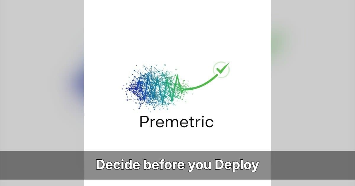 Premetric.ai Launches Pre-Deployment AI Governance Platform to Address Upstream AI Risk
