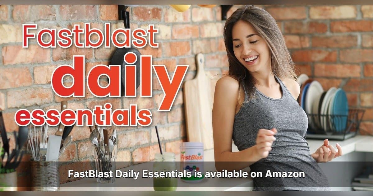 FastBlast Daily Essentials Expands U.S. Distribution Through Amazon