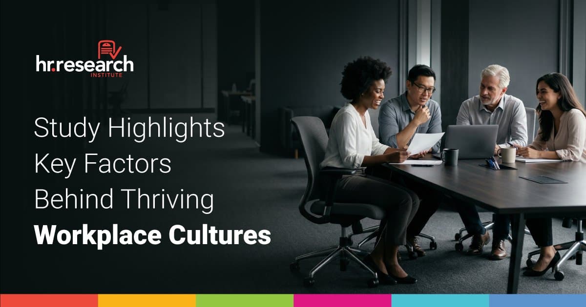 New Study Confirms Workplace Culture Drives Employee Retention and Engagement