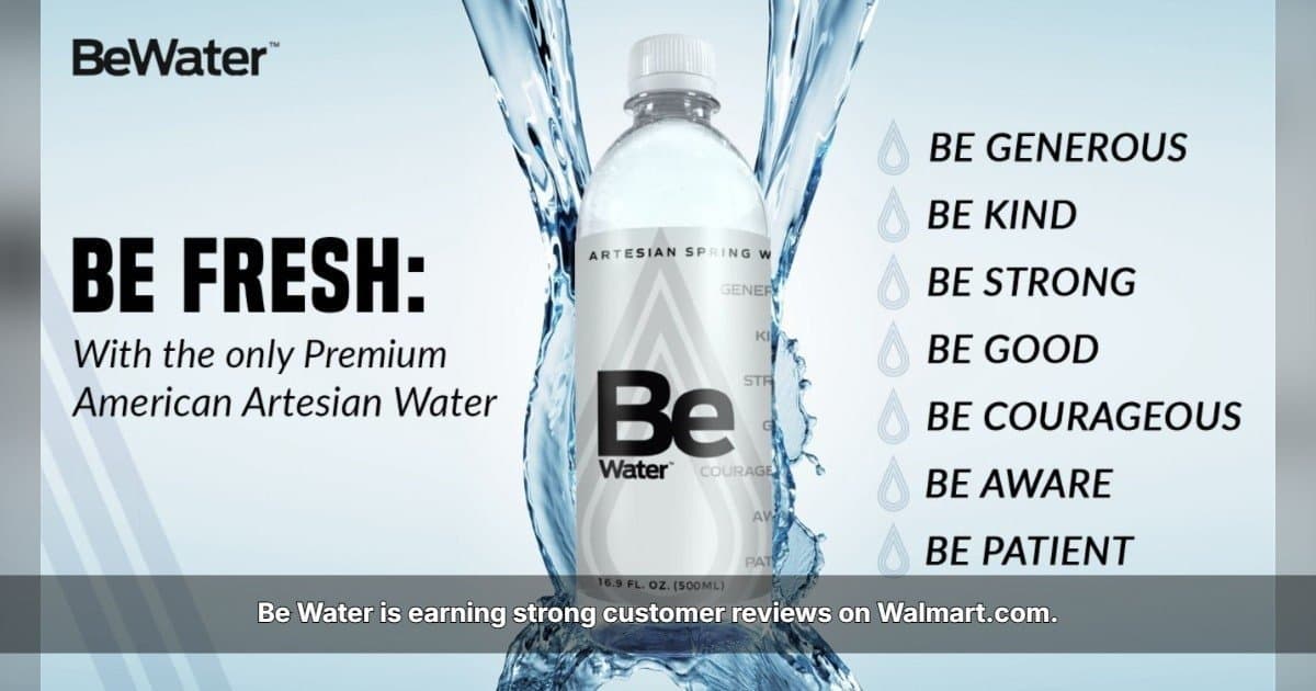 Be Water Garners Strong Customer Reviews on Walmart.com for Taste and Natural Source