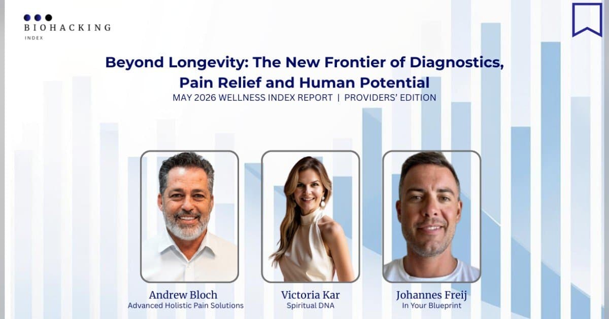 Wellness Index Report Reveals Consumer Shift from Longevity to Root-Cause Health