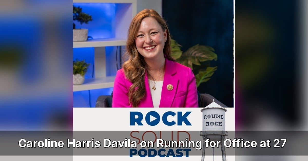 Texas State Rep Caroline Harris Davila Opens Up About Overcoming Fear of Public Speaking and Serving Round Rock