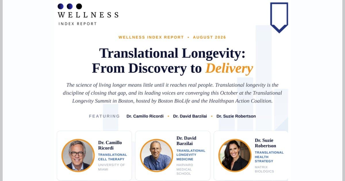 Translational Longevity Takes Center Stage: New Report Highlights the Critical Bridge from Discovery to Delivery