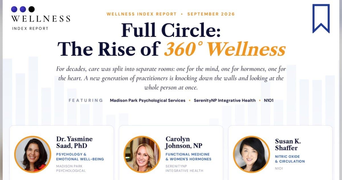 Wellness Index Report Highlights Shift Toward 360-Degree Whole-Person Care