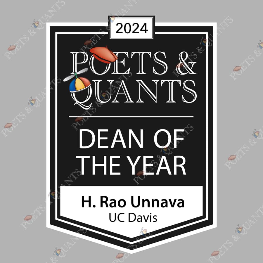 UC Davis Business School Dean H. Rao Unnava Named Poets&Quants' 2024 Dean of the Year