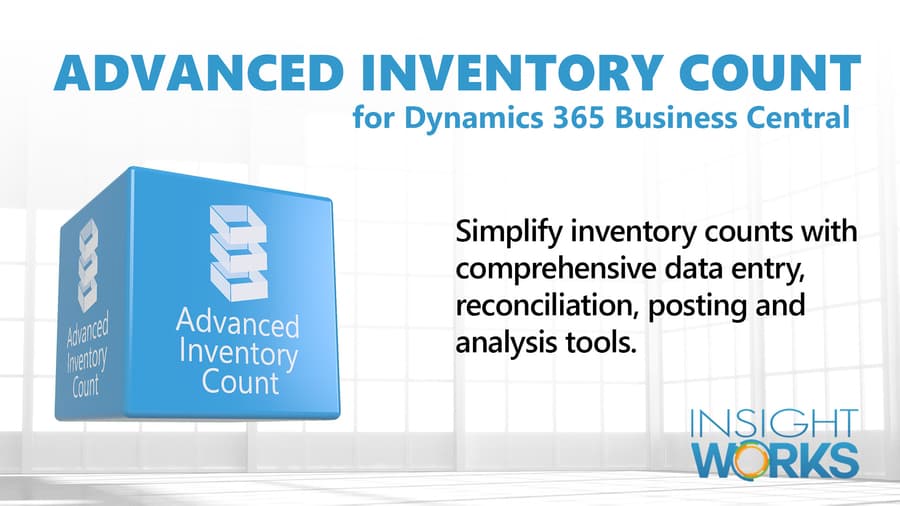 Insight Works Enhances Inventory Management with Advanced Inventory Count App for Microsoft Dynamics 365 Business Central
