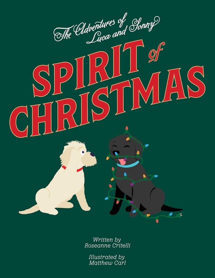 Children's Author Roseanne Critelli Spreads Holiday Cheer with New Book 'Spirit of Christmas'