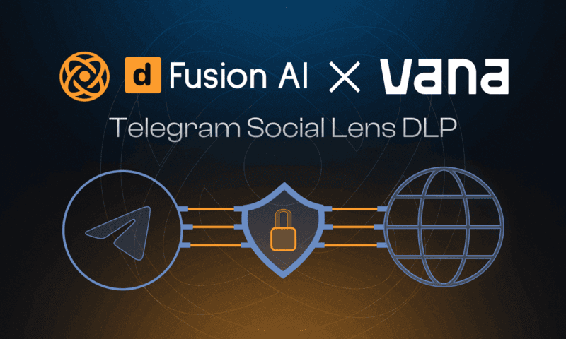dFusion and VANA Launch Innovative Data Liquidity Pool for User-Owned Conversational Data