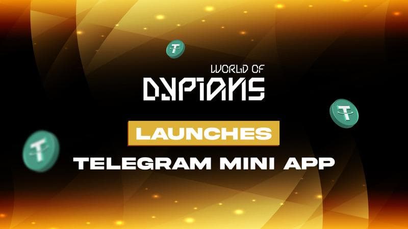 World of Dypians Launches Innovative Mini App on Telegram with Weekly USDT Rewards