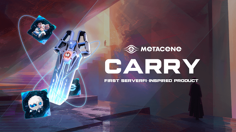 MetaCene Introduces CARRY, Pioneering ServerFi in Blockchain Gaming