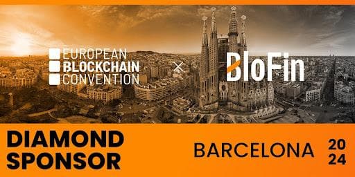 BloFin Announced as Diamond Sponsor for European Blockchain Convention 2024