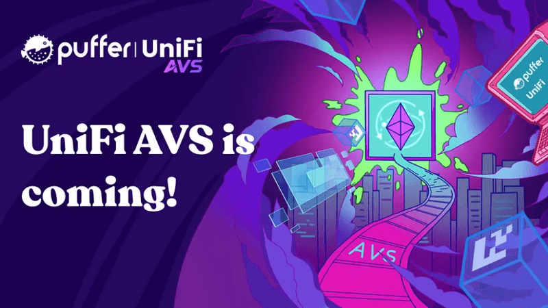 Puffer Unveils UniFi AVS: A Game-Changer for Ethereum's Transaction Speed and Efficiency