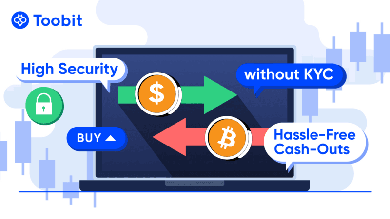 Toobit Exchange Revolutionizes Crypto Trading with No KYC Policy and Enhanced Security Measures