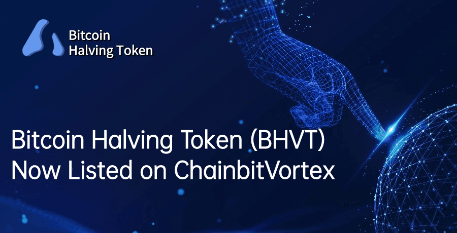 Bitcoin Halving Token Now Available on ChainbitVortex Exchange