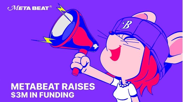 MetaBeat Raises $3M to Enhance Kpop NFT Platform Through Strategic Partnerships