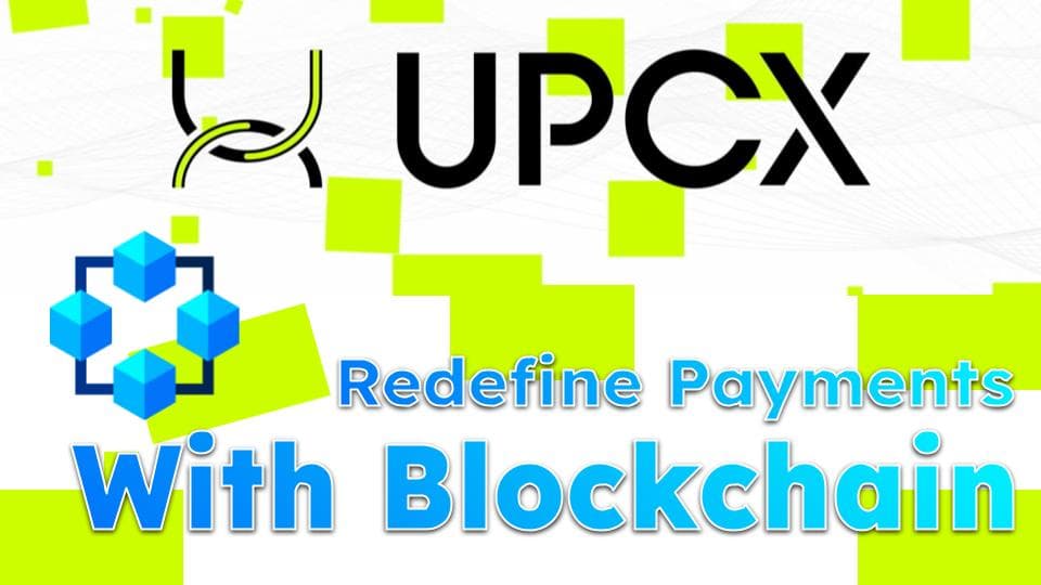 UPCX Utilizes Graphene to Transform Payments and Financial Services