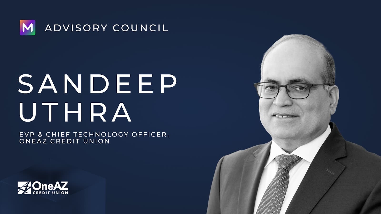 OneAZ Credit Union’s CTO, Sandeep Uthra, Joins Metal Blockchain Advisory Council