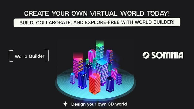 Somnia Launches 'World Builder' Tool for Easy Creation of Virtual Experiences