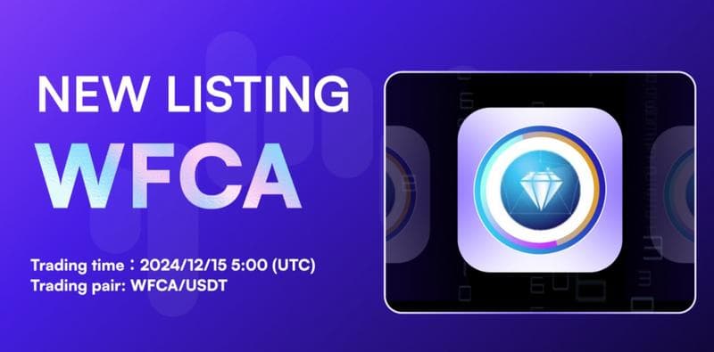CoinW Exchange to List WFCA Token, Offering 20,000 USDT Bounty Program