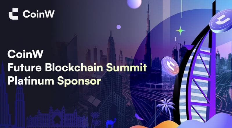 CoinW Takes Center Stage as Platinum Sponsor at Future Blockchain Summit in Dubai