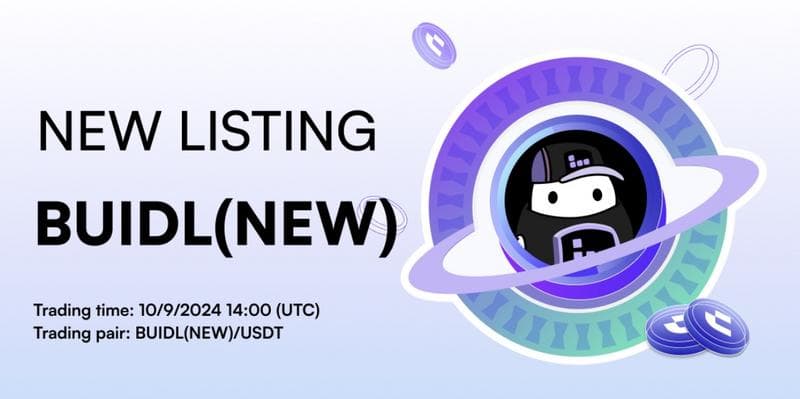 CoinW Exchange to List BUIDL(NEW) Token, Offering New Opportunities in Decentralized Launchpad Ecosystem