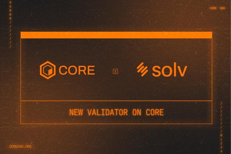 Solv Joins Core Blockchain as New Validator, Bolstering Security and Decentralization