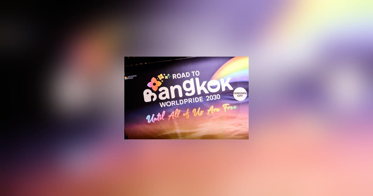 Bangkok Pledges to Center Asian LGBTQIA+ Communities in WorldPride 2030 Bid
