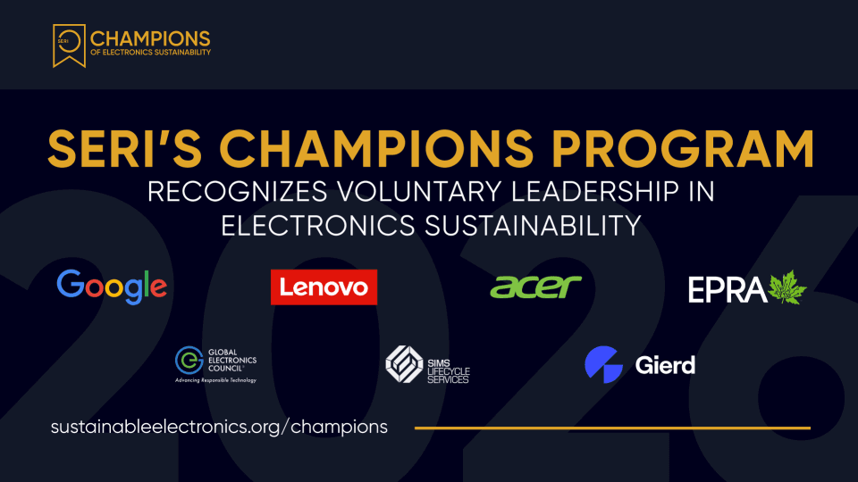 SERI's Champions Program Recognizes Voluntary Leadership in Electronics Sustainability