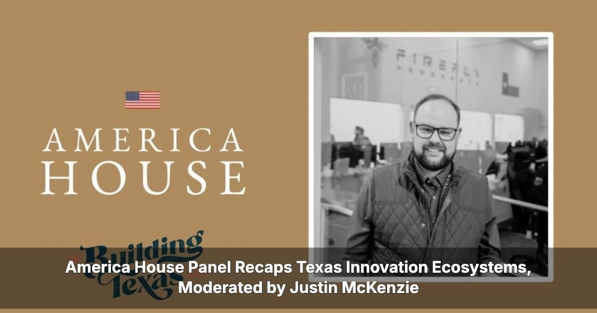 Texas Innovation Ecosystems Gain Momentum Through Collaborative Networks