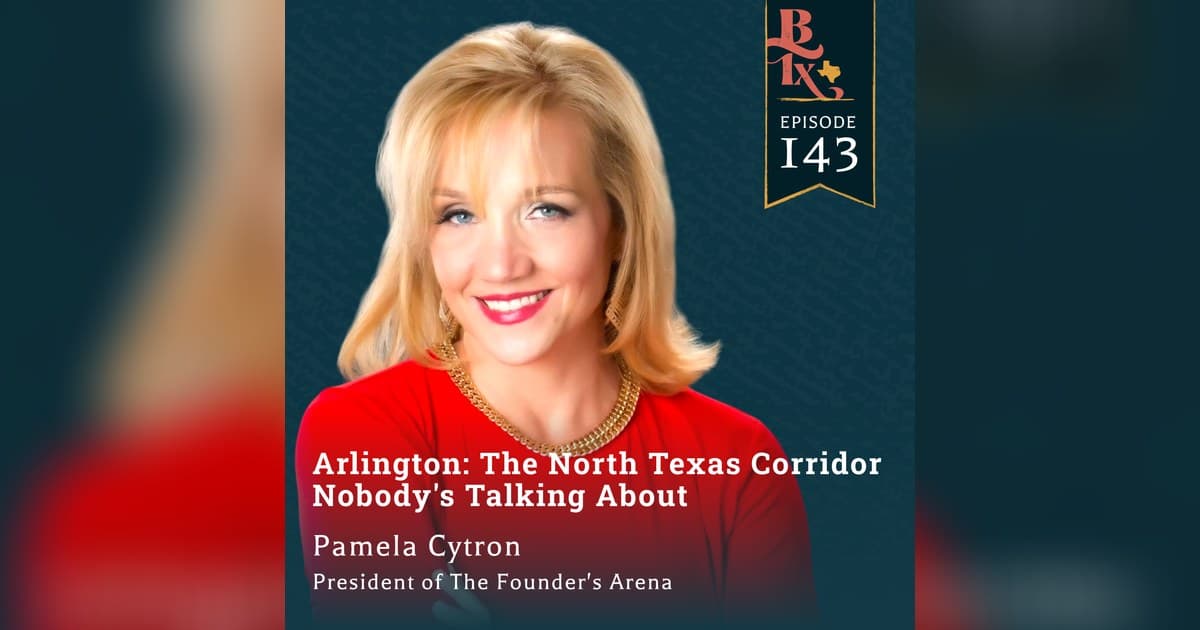 Arlington Positions Itself as North Texas Innovation Corridor, Connecting Dallas and Fort Worth