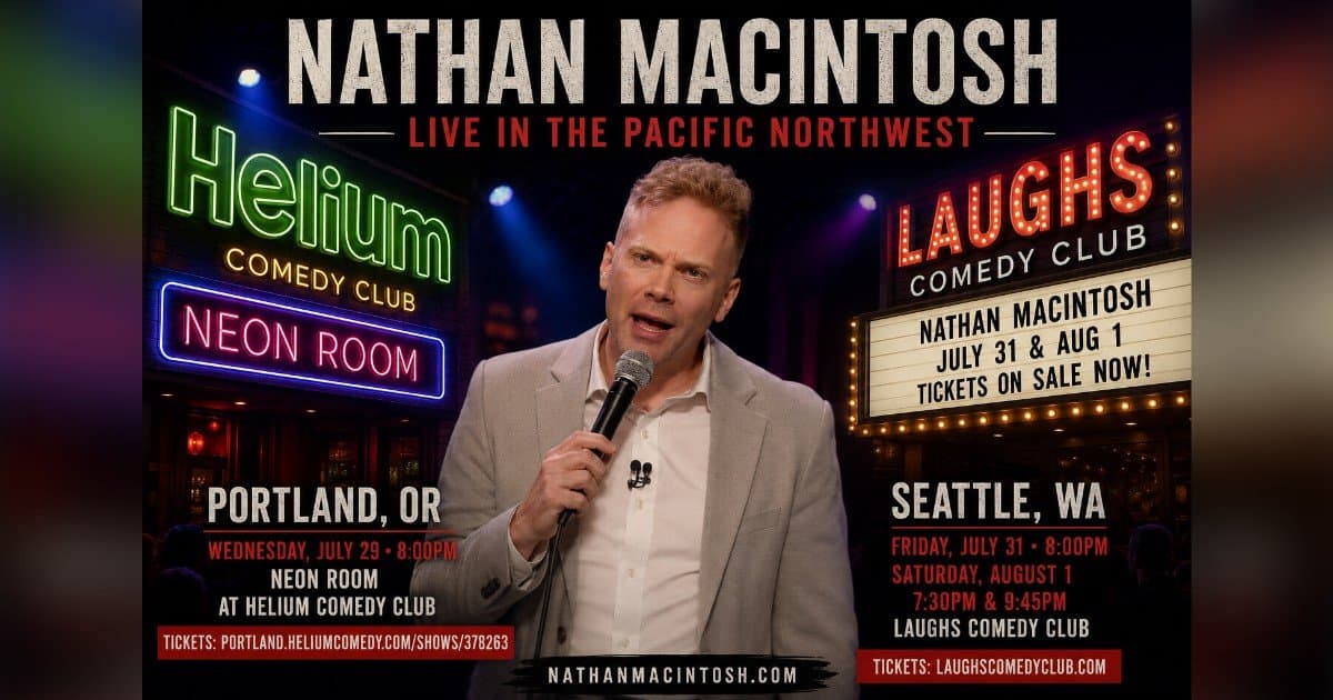 Nathan Macintosh Returns to Pacific Northwest for Summer Comedy Tour