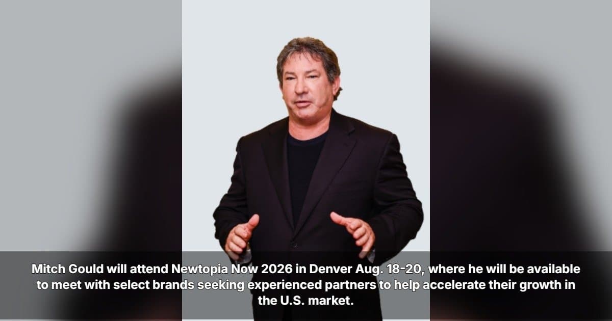 NPI's Mitch Gould to Meet Select Brands at Newtopia Now 2026 to Accelerate U.S. Market Growth