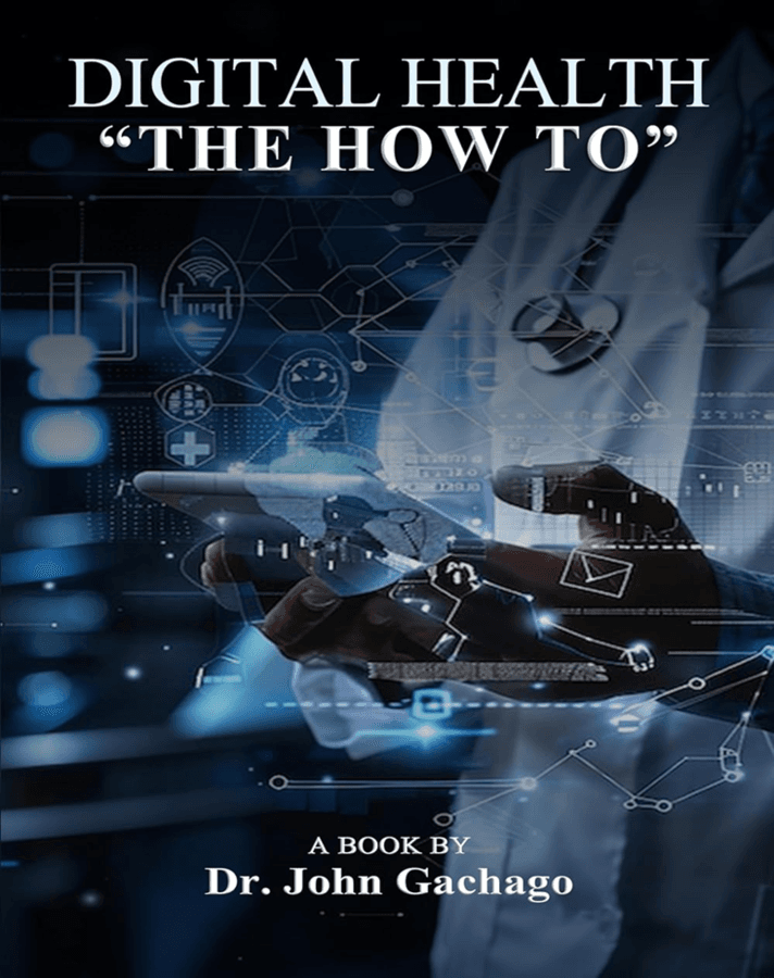 Dr. John Gachago's New Book Illuminates Path to Digital Healthcare Revolution